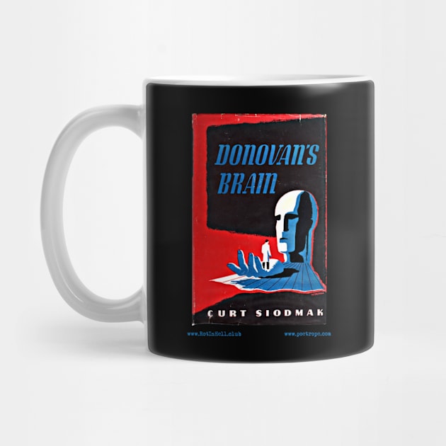 DONOVAN’S BRAIN by Curt Siodmak –– Mug & Travel Mug by Rot In Hell Club